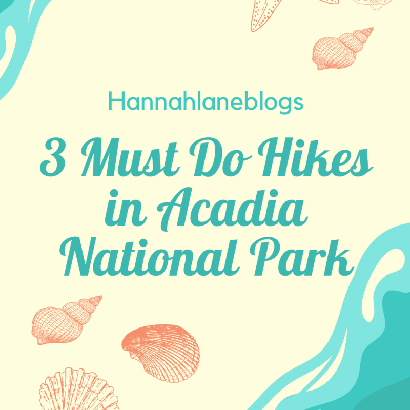 3 Must Do Hikes in Acadia National Park